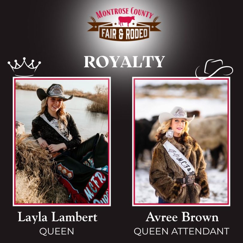 Royalty Montrose County Fair & Rodeo. Layla Lambert, Queen and Avree Brown, Queen attendant.
